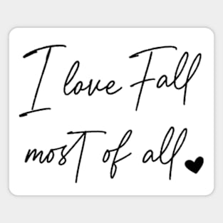 I Love Fall Most of All © GraphicLoveShop Magnet